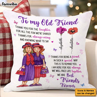 Personalized Gift For Old Friends Besties Sisters Pillow 35905 thumb 1