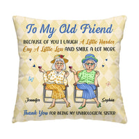 Personalized Old Friends Smile A Lot More Pillow 36012 thumb 1