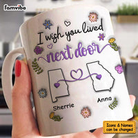 Personalized Gift I Wish We Lived Closer 3D Inflated Effect Mug 36222 thumb 1