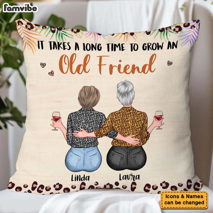 Personalized Bestie Gift It Takes A Long Time To Grow An Old Friend Pillow 36776 1