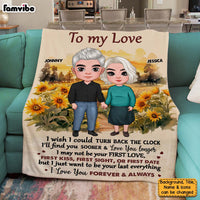 Personalized To My Love I Wish I Could Turn Back The Clock Blanket 30623 thumb 1