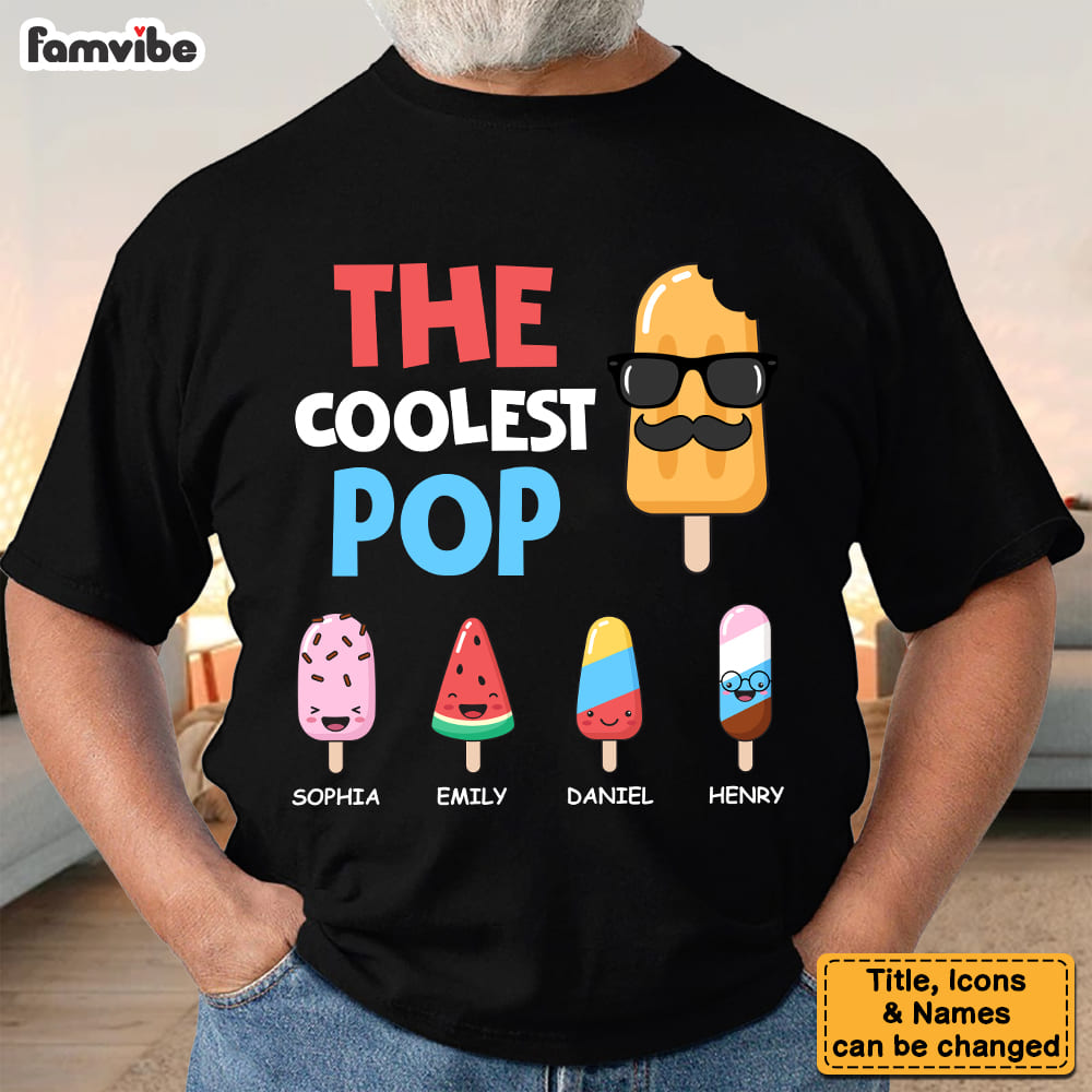Personalized The Coolest Pop Grandpa Shirt Gift Idea Fathers Day Shirt Hoodie Sweatshirt 37560 Primary Mockup