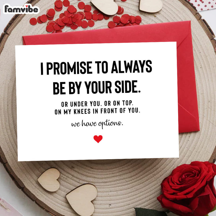 I Promise To Always Be By Your Side. Or Under You. Or On Top Card 37583 1
