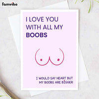 Love You With All My B**bs Card 37590 thumb 1