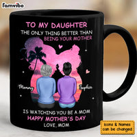 Personalized Gift For Daughter Watching You Be A Mom Mug 32896 thumb 1