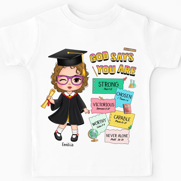Personalized Graduation God Says I Am Kid T Shirt - Kid Hoodie - Kid Sweatshirt 32602 Mockup White