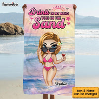 Personalized Gift For Daughter Drink In My Hand Toes In The Sand Beach Towel 34531 thumb 1