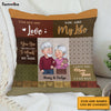 Personalized Anniversary, Loving Gift For Couples You Are My Life Pillow 30666 1