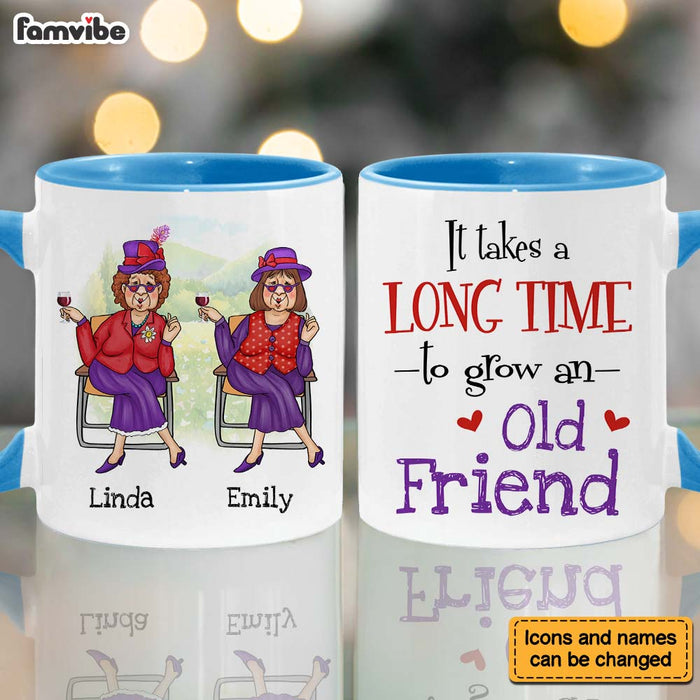 Personalized Gift For Friends It Takes A Long Time To Grow An Old Friend Mug 26424 1
