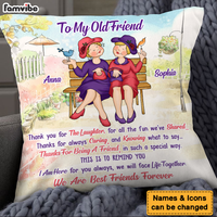 Personalized Old Friend Thanks For Being A Friend Pillow 27985 thumb 1