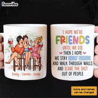 Personalized Gift for Old Friends Scare Out Of People Mug 26426 thumb 1