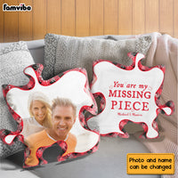 Personalized Couple You Are My Missing Piece Shaped Pillow 30417 thumb 1