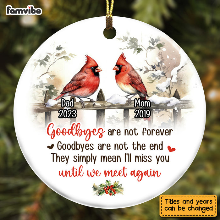 Personalized Memorial Christmas Gift Goodbye Are Not Forever Circle Ornament 28729 1