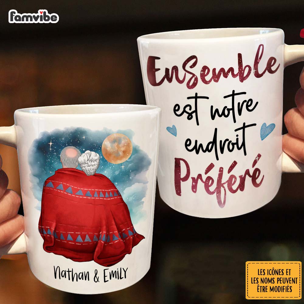 Personalized French Couples Gift Ensemble Est Notre Endroit Préféré Mug 30807