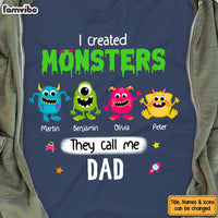 Personalized I Created Monsters They Call Me Dad Shirt - Hoodie - Sweatshirt 25413 thumb 1