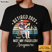 Personalized Grandpa Retired Not My Problem 2023 T Shirt JN173 30O34 thumb 1