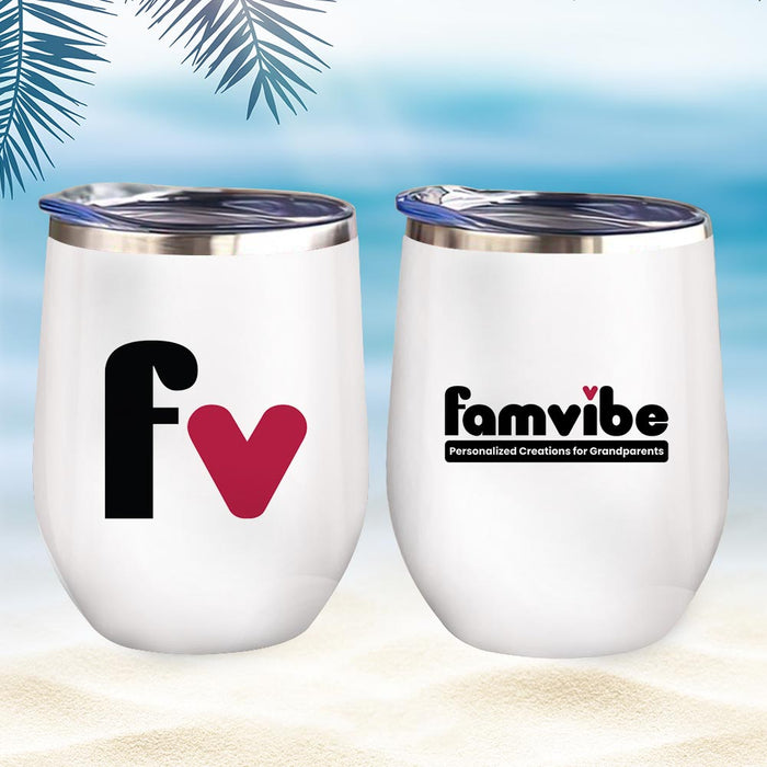 Personalized Famvibe Wine Tumbler 25904 1