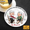 Personalized I Want To Hold Your Hand At 80 And Say Coaster 30362 1