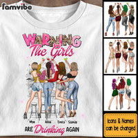 Personalized Gift For Friend The Girls Are Drinking Again Shirt - Hoodie - Sweatshirt 32285 thumb 1