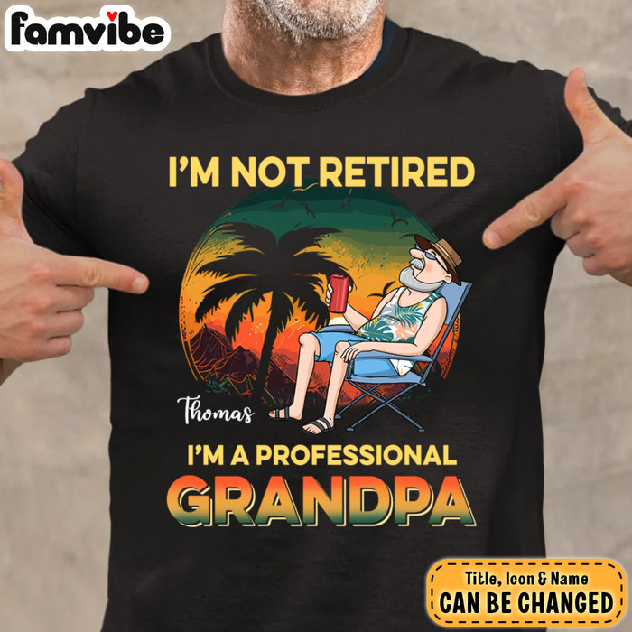Personalized Gift For Grandpa I'm Not Retired Shirt - Hoodie - Sweatshirt 27963 1