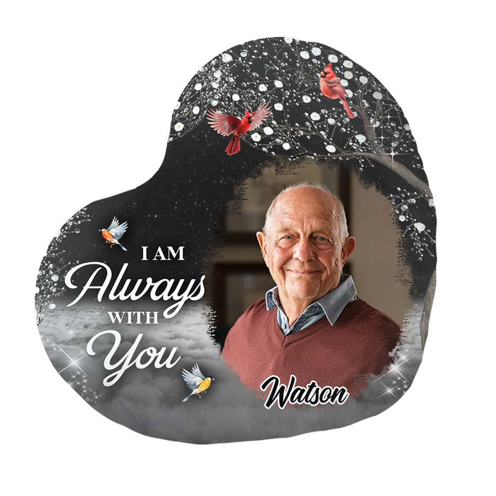 Personalized Memorial Gift I'm Always With You Shaped Pillow 31722 1