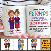 Personalized Gift For Friends I Hope We're Friends Mug 30486 thumb 1
