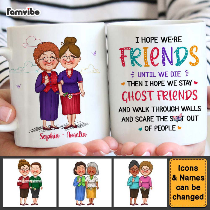 Personalized Gift For Friends I Hope We're Friends Mug 30486 1