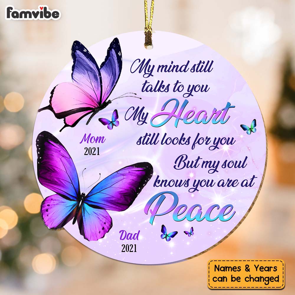 Personalized Memorial Butterfly Gift My Heart Still Looks For You Ornament 29974
