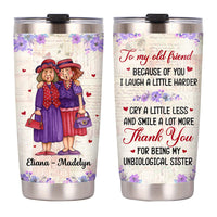 Personalized Old Friend Smile A Lot More Steel Tumbler 22785 thumb 1
