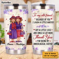 Personalized Old Friend Smile A Lot More Steel Tumbler 22785 thumb 1
