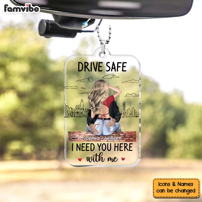 Personalized Gift For Couple Husband Drive Safe Acrylic Car Ornament 34639 1
