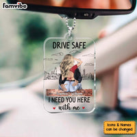 Personalized Gift For Couple Husband Drive Safe Acrylic Car Ornament 34639 thumb 1
