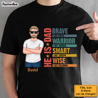 Personalized Gift For Dad He Is Brave Shirt - Hoodie - Sweatshirt 32877 thumb 1