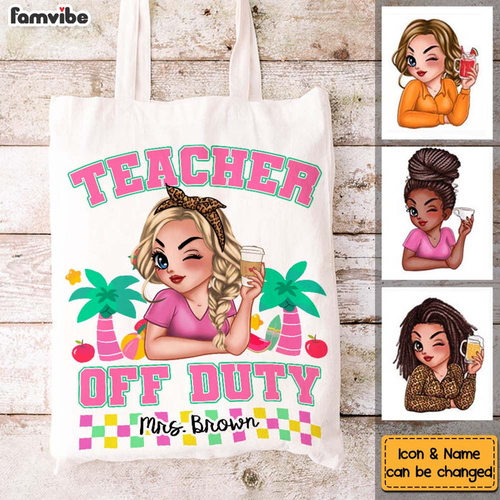 Personalized Teacher Off Duty Pretty Girl Summer Tote Bag 34052 1