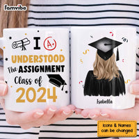 Personalized Gift For Daughter I Understood The Assignment Mug 32922 thumb 1