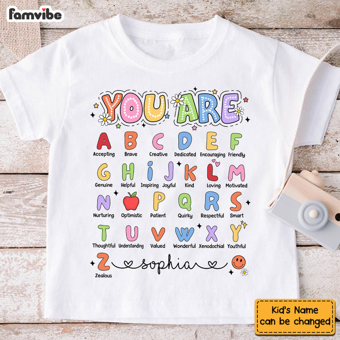 Personalized Gift For Kid You Are Alphabet Kid T Shirt - Kid Hoodie - Kid Sweatshirt 34792 1