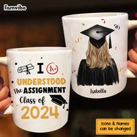 Personalized Gift For Daughter I Understood The Assignment Mug 32922 thumb 1
