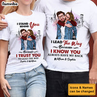 Personalized Gift For Couple I Lead The Way I Stand Behind You Couple T Shirt 32834 thumb 1