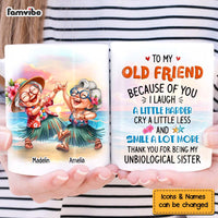 Personalized Gift For Friends My Unbiological Sister Mug 32835 thumb 1