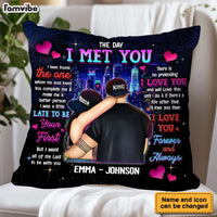Personalized Gift for couple The Day I Met You Pillow 32768 thumb 1