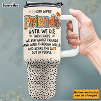 Personalized Gift For Besties Friends 40oz Tumbler With Straw 35091 thumb 1