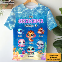 Personalized Gift For Grandma This Grandma Belongs To All-over Print T Shirt - Hoodie - Sweatshirt 32760 thumb 1
