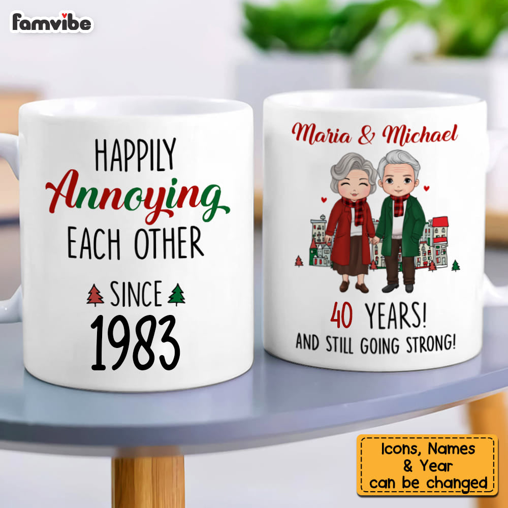Personalized Anniversary Gift For Couple Happily Annoying Each Other Mug 29121