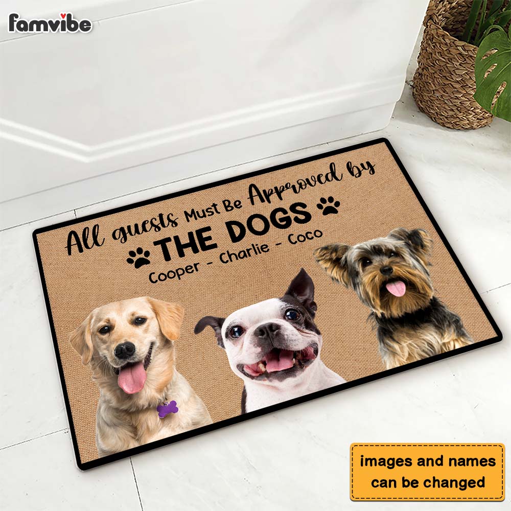 Personalized Gift For Dog Lovers All Guests Must Be Approved By The Dogs Photo Doormat 26543