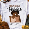 Personalized Sisters Forever BWA White T Shirt JL232 28O53 1