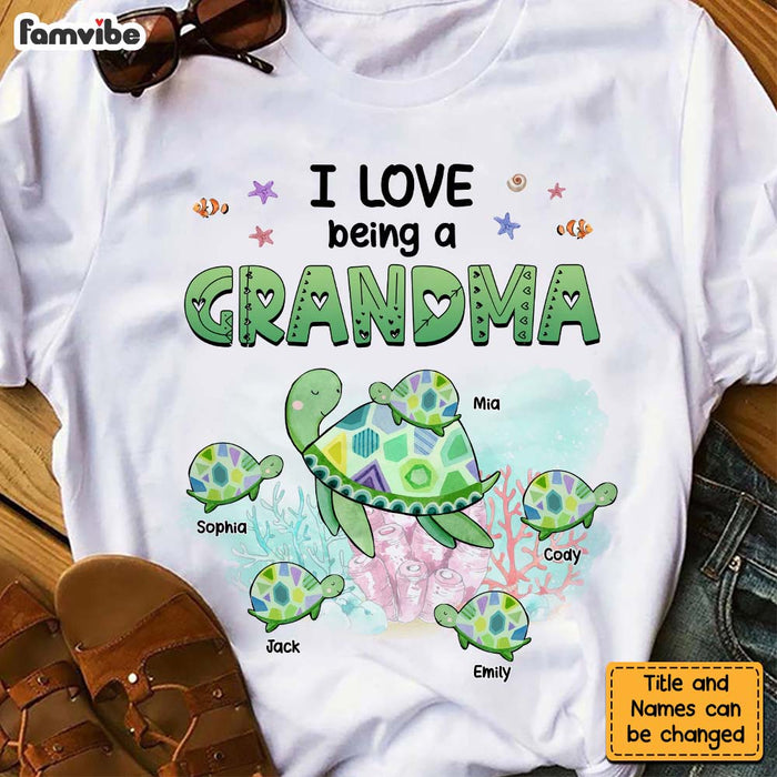 Personalized Gift For Grandma I Love Being A Grandma Sea Turtle Shirt - Hoodie - Sweatshirt 26896 1