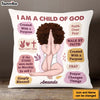 Personalized Gift For Daughter Christian I Am A Child Of God Pillow 27503 1