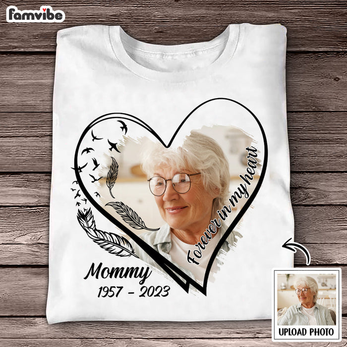 Personalized Memorial Gift Forever In My Heart Photo Shirt - Hoodie - Sweatshirt 31566 1