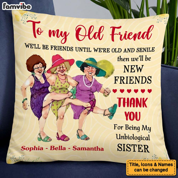 Personalized We'll Be Friends Until We're Old and Senile Purple Pillow OB191 58O47 1
