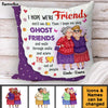 Personalized Gift For Friends I Hope We're Friends Pillow 31042 1